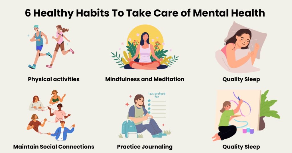 6 Healthy Habits To Take Good Care of Your Mental Health