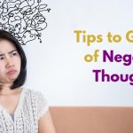 Tips to Get Rid of Negative Thoughts