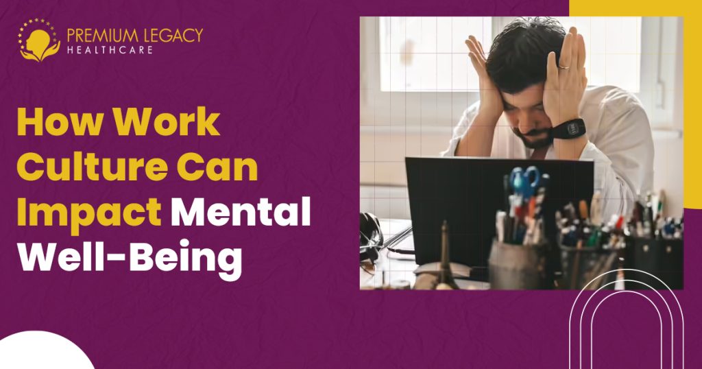 Workplace Culture Impacts Mental Health