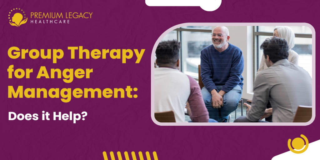 Group Therapy for Anger Management